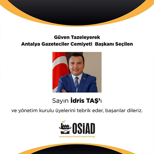 İDRİS TAŞ ANTALYA GAZETECİLER CEMİYETİ BAŞKANI SEÇİLDİ